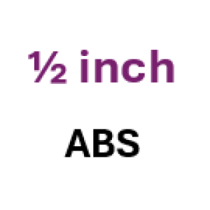 1/2 inch ABS 1/2 inch ABS