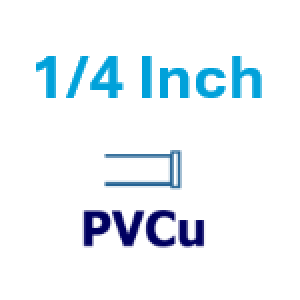 1/4 inch PVCu 1/4 inch PVCu