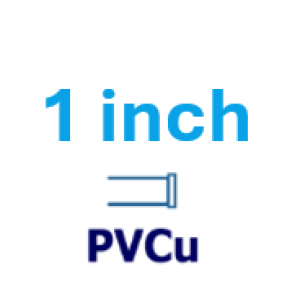 1 inch PVCu 1 inch PVCu