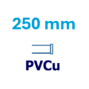 250 mm PVCu 250 mm PVCu