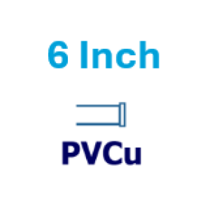 6 inch PVCu