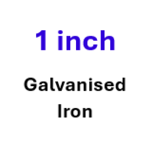 1 inch Galvanised 1 inch Galvanised