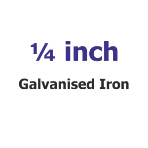 1/4 inch Galvanised 1/4 inch Galvanised