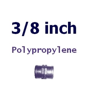 Polypropylene 3/8 inch Fittings Polypropylene 3/8 inch Fittings