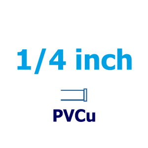 1/4 inch PVCu