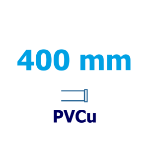 400 mm PVCu 400 mm PVCu