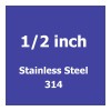 1/2 inch Stainless Steel 314 (42)